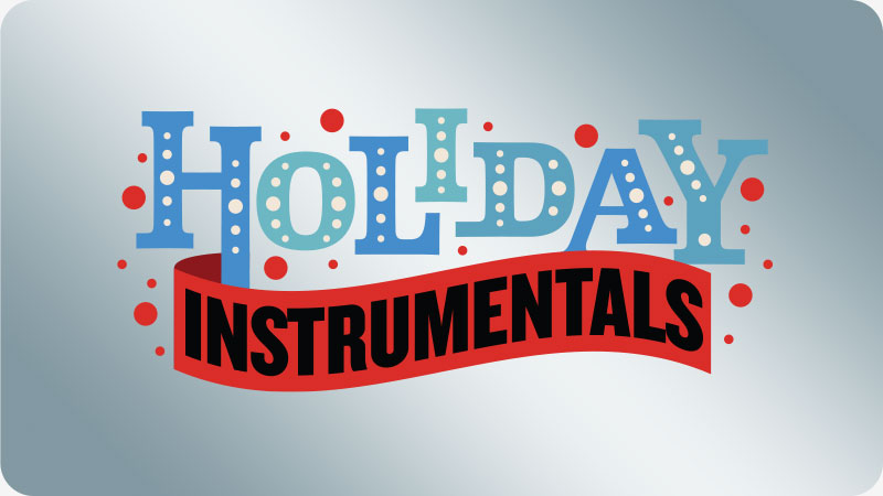 Logo for Holiday Instrumentals